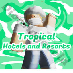 [RELEASE] Tropical Hotels and Resorts! | 🌴