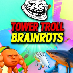 Brainrot Troll Tower!
