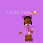 A BADDIE THING