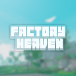 Factory Heaven
