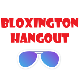 Bloxington Hangout