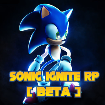 [ อัพเดทใหญ่ ] โซนิคจุดระเบิด RP [เบต้า]