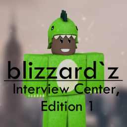 BLIZZARD`Z | Interview Center