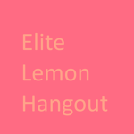 Elite Lemon Hangout