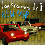 Backrooms Drift [BIG UPD🔥]