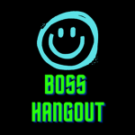 Boss Hangout!
