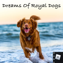 [NEW UPDATE] Dreams Of Royal Dogs Event-Plaza
