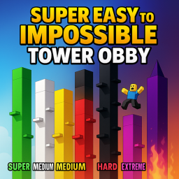 Super Easy to Impossible Tower Obby