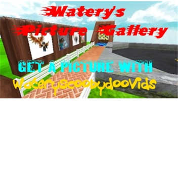 Watery's Photo Gallery!