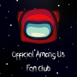 Official Among Us Fan Club Hang Out! ✨