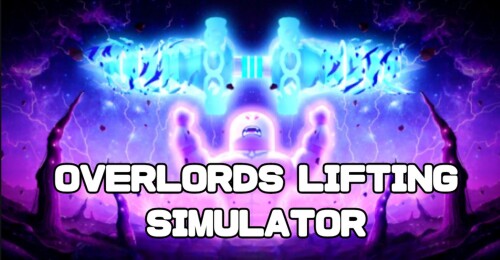 [FREE FAST LIFTER!]🦾Overlords Lifting Simulator🦾