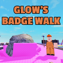 [☄️METEOR] Glow's Badge Walk [🎖️768]
