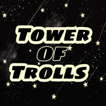 [Headless & Korblox] Tower Of Trolls
