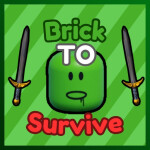 Brick To Survive