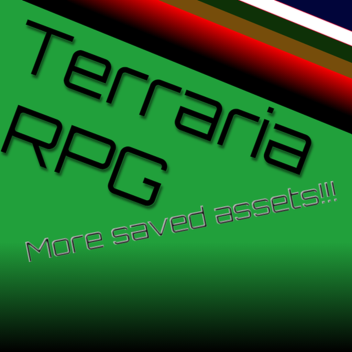 Terraria RPG Game Game Game (NEW 500 SAVED ASSETS)