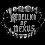 REBELLION 0f NEXUS