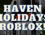 Haven Hoildays Resort RBLX