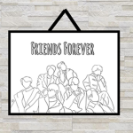 F is for friends Who Do Stuff Forever