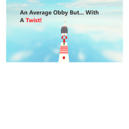 An Average Obby But... With A Twist!