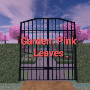 Garden: Pink Leaves