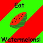 Eat Watermelons!