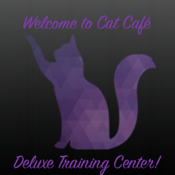 Cat Café Deluxe Training Center