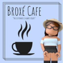 [V2] Broxé Cafe | Updated