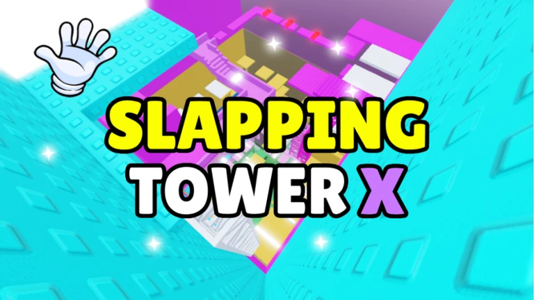 Slapping Tower X 🖐️