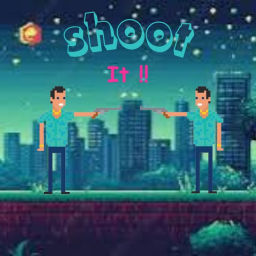 Shoot it!!