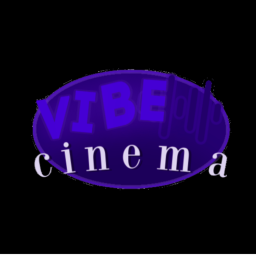 [NEW] Vibe Cinema バイブシネマ