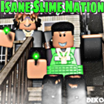 [ISN] Insane Slime Nation