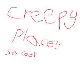 Creepy Place... (NEW MAP!)