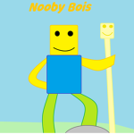 nooby bois
