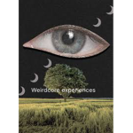Weirdcore experiences