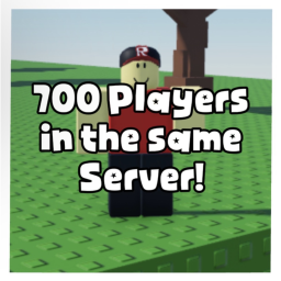 700 players in one server!