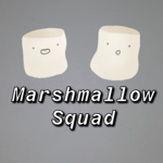 Marshmallow Squad.