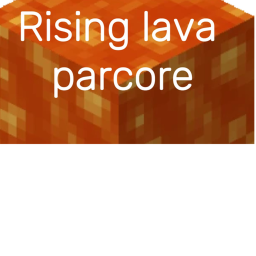 Rising lava parcore rejoin to rest the map