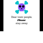 Non toxic!