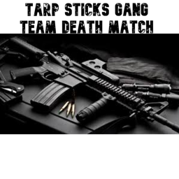 Tarp sticks gang's team death match arena