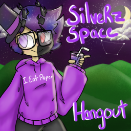 SilveRz Space Hangout