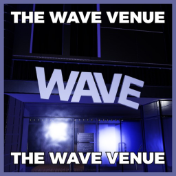 [UPDATE] The WAVE Venue