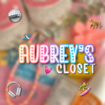 - aubrey’s closet -