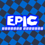 epic ####### #######