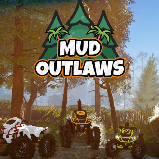 Mud Outlaws 2 [REVAMP SOON]