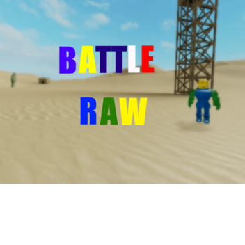 !!UPDATE!! Battle Raw 