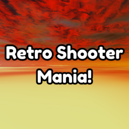 Retro Shooter Mania! [ALPHA]