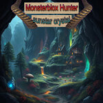 Monsterblox Hunter: sunstar crystal [alpha access]