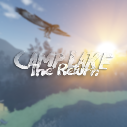 Camp Lake: The Return [RP]