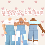 ~ • Glossy’s Boutique • ~