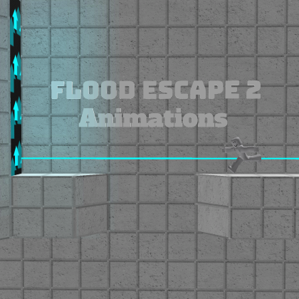 FLOOD ESCAPE 2 ANIMATIONS (Offical)